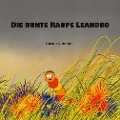 Cover-Bild zum Titel 'Die bunte Raupe Leandro' von 'Gabriele Buchmiller'