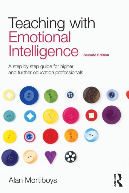 Teaching with Emotional Intelligence - Alan Mortiboys