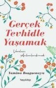 Cover-Bild zum Titel 'Gercek Tevhidle Yasamak' von 'Yamina Bouguenaya'