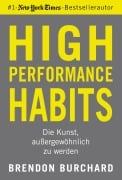 Cover-Bild zum Titel 'High Performance Habits' von 'Brendon Burchard'