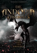Cover-Bild zum Titel 'Die Andoria Chroniken - Im Feuer des Drachen' von 'Franziska Kamberger'