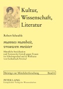 Cover-Bild zum Titel 'mannes manheit, vrouwen meister' von 'Robert Scheuble'