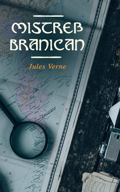 Mistreß Branican - Jules Verne