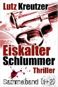 Cover-Bild zum Titel 'Eiskalter Schlummer' von 'Lutz Kreutzer'