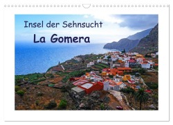 Cover-Bild zum Titel 'Insel der Sehnsucht - La Gomera (Wandkalender 2026 DIN A3 quer), CALVENDO Monatskalender' von 'Gabi Hampe'