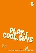 Cover-Bild zum Titel 'Play it Cool, Guys 6' von 'Kokone Nata'