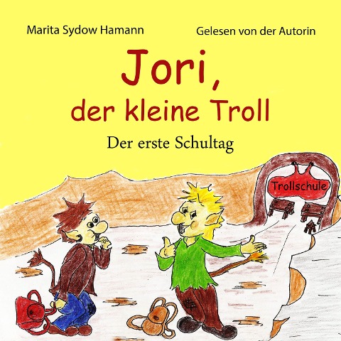 Jori, der kleine Troll - Marita Sydow Hamann