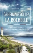 Cover-Bild zum Titel 'Geheimnisvolles La Rochelle' von 'Jean-Claude Vinet'