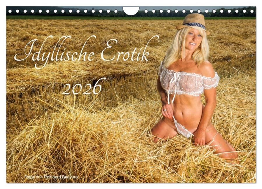 Idyllische Erotik (Wandkalender 2026 DIN A4 quer), CALVENDO Monatskalender - Reinhard Bagyura