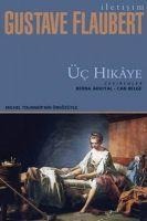 Üc Hikaye - Gustave Flaubert