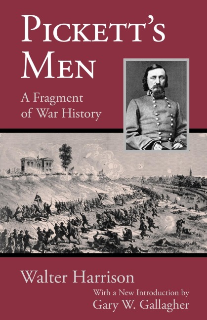 Pickett's Men - Walter Harrison