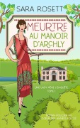 Cover-Bild zum Titel 'Meurtre au Manoir d'Archly' von 'Sara Rosett'