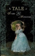 Cover-Bild zum Titel 'A Tale of Stars and Monsters' von 'Melody Phil'