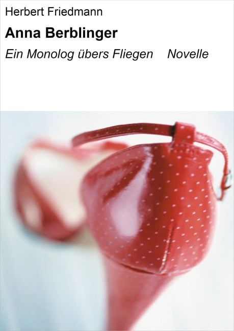 Anna Berblinger - Herbert Friedmann