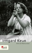 Cover-Bild zum Titel 'Irmgard Keun' von 'Hiltrud Häntzschel'