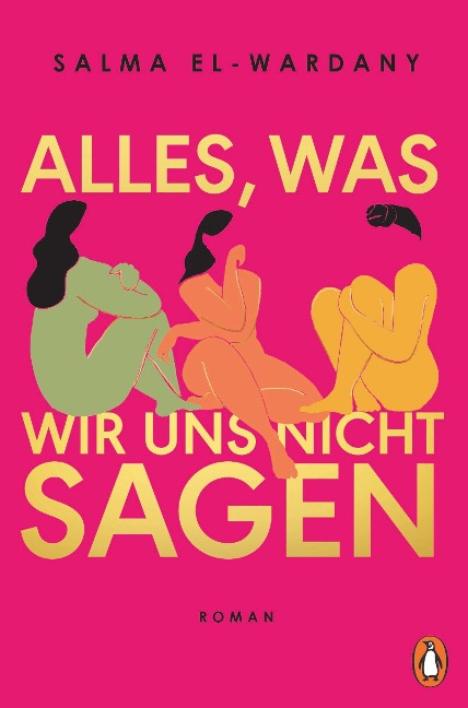 Alles, was wir uns nicht sagen - Salma El-Wardany