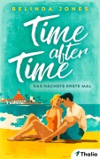 Cover-Bild zum Titel 'Time After Time - Das nächste erste Mal' von 'Belinda Jones'