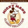 Micky Maus Classic Collection (Hörspiele zu den berühmten Film Klassikern) - Albert. H. Malotte, Nico Grigor, Oliver Wallace