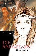 Cover-Bild zum Titel 'Die Sarazenin' von 'Doris Riedel'
