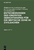 Cover-Bild zum Titel 'Entscheidungen des Obersten Gerichtshofes für die Britische Zone in Zivilsachen. Band 1, Heft 3' von ''