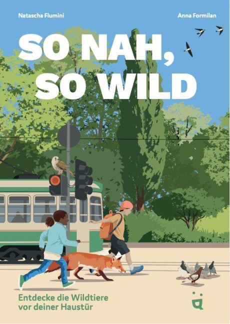 So nah, so wild - Natascha Flumini