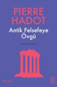 Cover-Bild zum Titel 'Antik Felsefeye Övgü' von 'Pierre Hadot'