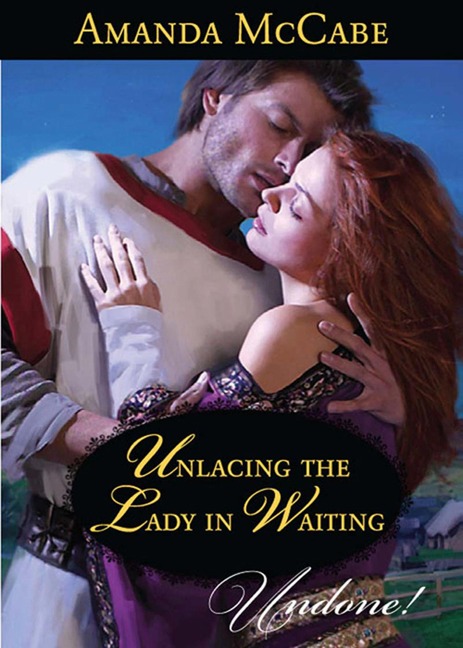 Unlacing The Lady In Waiting - Amanda Mccabe