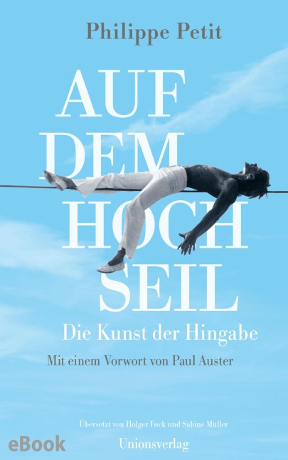 Auf dem Hochseil - Philippe Petit