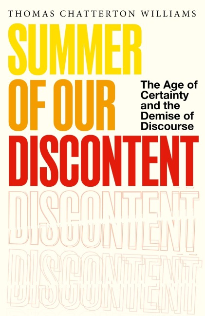 Summer of Our Discontent - Thomas Chatterton Williams