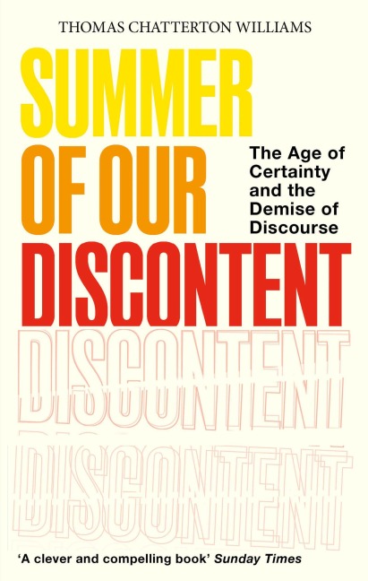 Summer of Our Discontent - Thomas Chatterton Williams