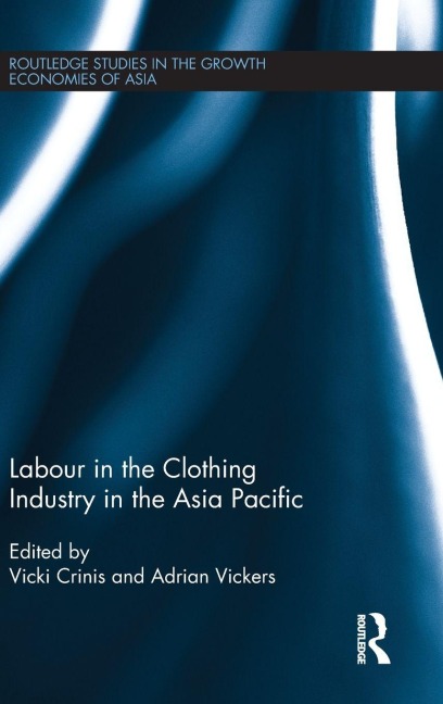 Labour in the Clothing Industry in the Asia Pacific - 