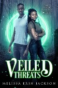 Veiled Threats (The Charm Collector, #0) - Melissa Erin Jackson