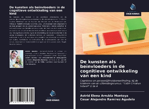 De kunsten als beïnvloeders in de cognitieve ontwikkeling van een kind - Astrid Elena Arrubla Montoya, Cesar Alejandro Ramírez Agudelo