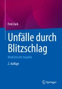 Cover-Bild zum Titel 'Unfälle durch Blitzschlag' von 'Fred Zack'