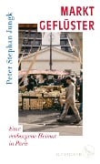Cover-Bild zum Titel 'Marktgeflüster' von 'Peter Stephan Jungk'