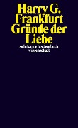 Cover-Bild zum Titel 'Gründe der Liebe' von 'Harry G. Frankfurt'