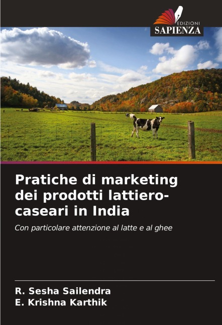 Pratiche di marketing dei prodotti lattiero-caseari in India - R. Sesha Sailendra, E. Krishna Karthik