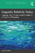 Linguistic Relativity Today - Marcel Danesi