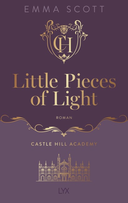 Castle Hill Academy - Little Pieces of Light - Emma Scott