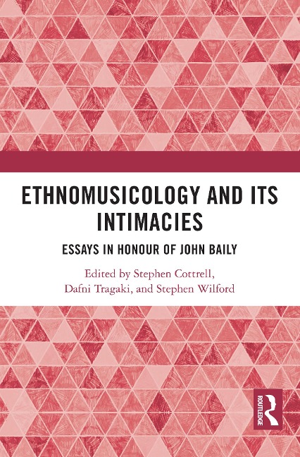Ethnomusicology and its Intimacies - 