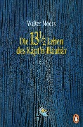 Die 13 ¿ Leben des Käpt'n Blaubär - Walter Moers