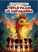 Cover-Bild zum Titel 'Tüylü Yilan ve Cupakabra' von 'Müveddet Elmaci'