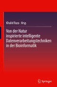 Cover-Bild zum Titel 'Von der Natur inspirierte intelligente Datenverarbeitungstechniken in der Bioinformatik' von ''