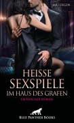 Cover-Bild zum Titel 'Heiße Sexspiele im Haus des Grafen | Erotischer Roman' von 'Miu Degen'