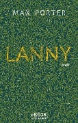 Cover-Bild zum Titel 'Lanny' von 'Max Porter'