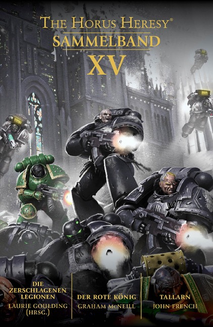 The Horus Heresy: Sammelband XV - Guy Haley, Chris Wraight, Dan Abnett, David Annandale, Nick] [AUTHOR Kyme