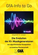 Cover-Bild zum Titel 'Die Evolution der KI-Musikgeneratoren' von 'Brigitte E. S. Jansen'