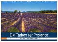 Die Farben der Provence... und der Duft des Lavendels... (Wandkalender 2024 DIN A2 quer), CALVENDO Monatskalender - Brigitte Dürr