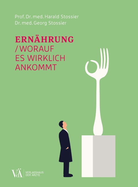 Ernährung - Harald Stossier, Georg Stossier