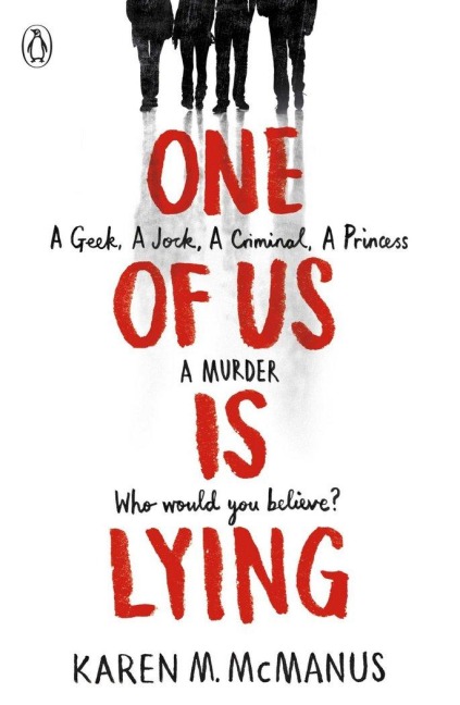 One of Us is Lying - Karen M. McManus